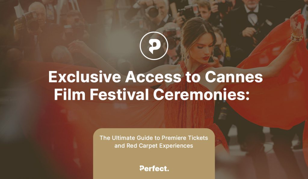 Exclusive-Access-to-Cannes-Film-Festival-Ceremonies