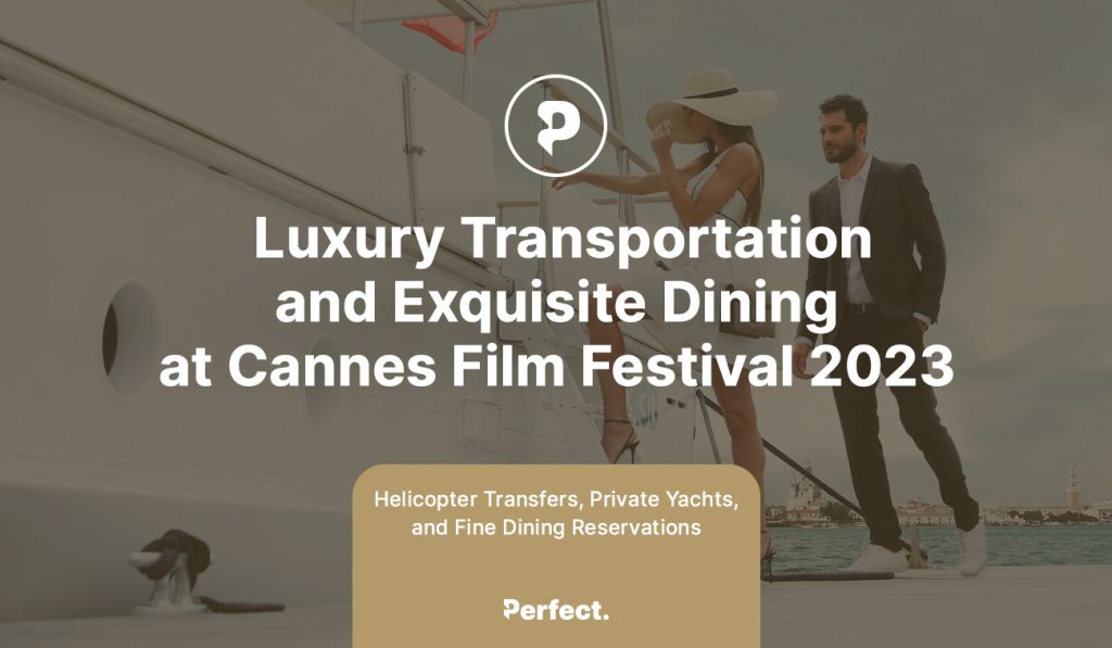 Luxury-Transportation-and-Exquisite-Dining-at-Cannes-Film-Festival-2023